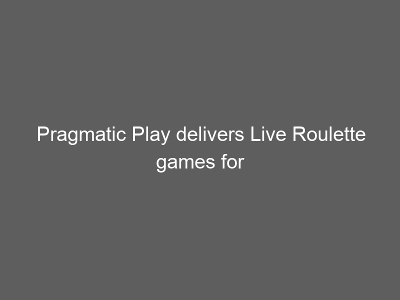 Pragmatic Play delivers Live Roulette games for Vegangster